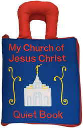 My Church of Jesus Christ Quiet Book - My LDS Quiet Book